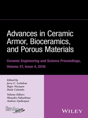 cover image of Advances in Ceramic Armor, Bioceramics, and Porous Materials, Volume 37, Issue 4